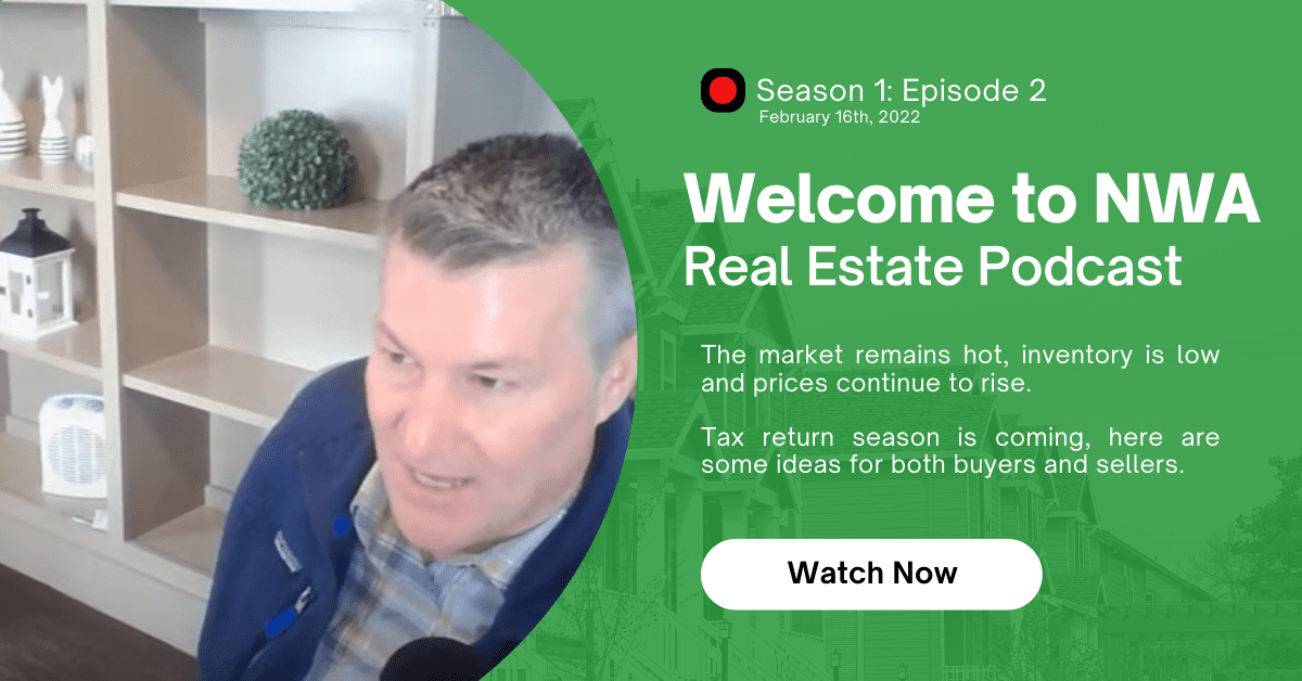NWA Real Estate | S1E2 | Tax Return & Real Estate